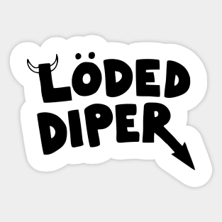 Loded Diper Sticker